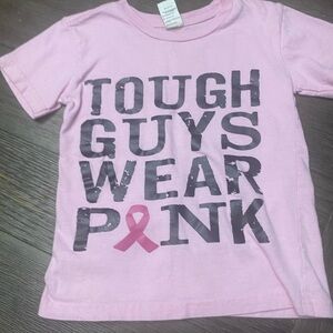 Tough Guys Wear Pink Cancer Awareness T-Shirt boys 3T Pink